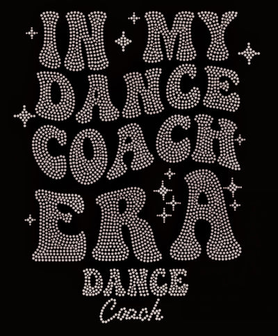 IN MY DANCE COACH ERA AB RHINESTONE TRANSFER